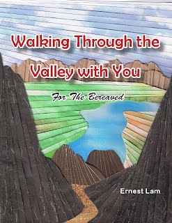 Walking Through The Valley With You - For the Bereaved